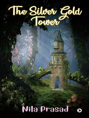 cover image of The Silver Gold Tower